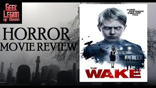 THE WAKE  2017 Allie Rivera  Satanic Slasher Horror Movie Review