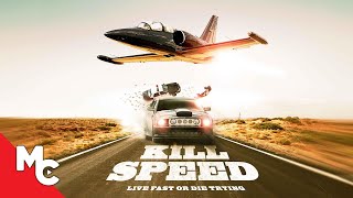 Kill Speed  Full Movie  Action Crime Adventure
