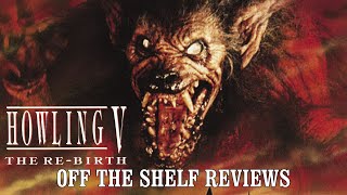 Howling V The Rebirth Review  Off The Shelf Reviews