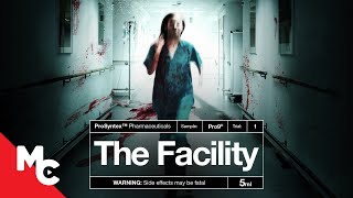 The Facility  Full Movie  Virus Outbreak  Horror Thriller