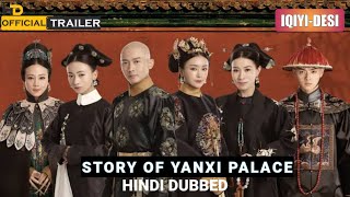 Story of Yanxi Palace  Hindi Dubbed Trailer Zee5  iQiyiIndia