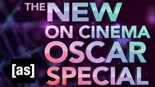 The 6th Annual Live On Cinema Oscar Special  On Cinema at the Cinema  Adult Swim