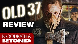 Old 37 2015  Movie Review