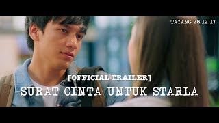 Official Trailer SURAT CINTA UNTUK STARLA 2017  Jefri Nichol Caitlin Halderman