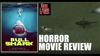 BULL SHARK  2022 Thom Hallum  aka BLOOD IN THE WATER  Horror Movie Review