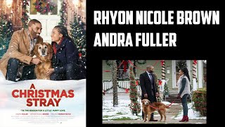 Rhyon Nicole Brown  Andra Fuller Interview  A Christmas Stray OWN