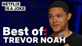 Best of Trevor Noah  Netflix Is A Joke