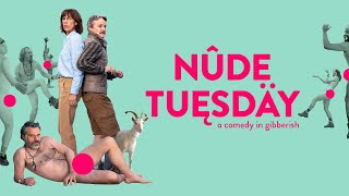 Nude Tuesday  Official Trailer