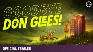 GOODBYE DON GLEES  Official Theatrical Announcement Trailer