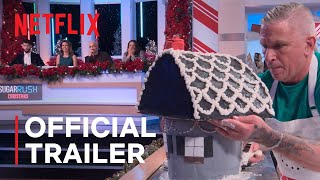 Sugar Rush Christmas Season 2  Official Trailer  Netflix