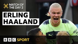 Haaland could redefine striker role for next 10 years  Match of the Day 2