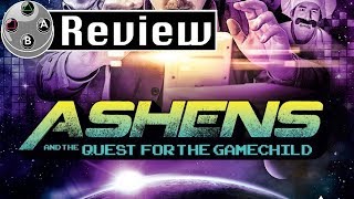 Ashens and the Quest for the Gamechild 2013 Review