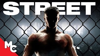 Street  Full Movie  Action Drama  Quincy Brown  John Hennigan  Cage Fighter