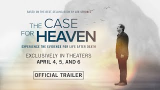 THE CASE FOR HEAVEN  OFFICIAL TRAILER  2022 DOCUMENTARY