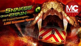 Snakes on a Train  Full Horror Adventure Movie
