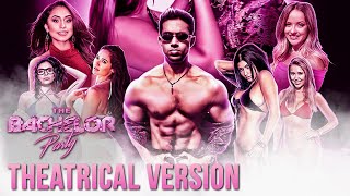 THEATRICAL VERSION  The Bachelor Party The Bachelor Parody  The Playboys Impossible Mission 2018