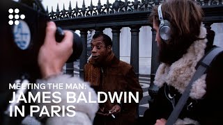 MEETING THE MAN JAMES BALDWIN IN PARIS  Official Trailer  MUBI