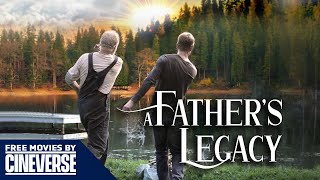 A Fathers Legacy  Full Movie  Inspirational Family Drama  Tobin Bell Jason Mac  Cineverse