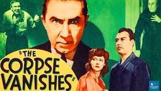 The Corpse Vanishes 1942  SciFi Horror Film  Bela Lugosi Luana Walters Tristram Coffin