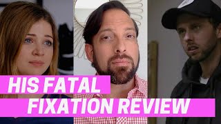 His Fatal Fixation starring Robin Dunne 2020 Lifetime Movie Review  TV Recap