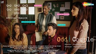 Odd Couple  Official Trailer  Prashant Johari Divyenndu Vijay Raaz  Bollywood Premiere