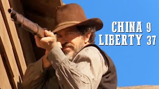 China 9 Liberty 37  WESTERN  Romance  Full Length Movie  Cowboy Film  Wild West