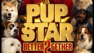 PUP STAR BETTER 2GETHER Soundtrack list