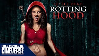 Little Dead Rotting Hood  Full Movie  Werewolf Horror Action  Bianca A Santos  Cineverse