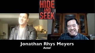 Jonathan Rhys Meyers Talks About The Life Of An Actor And Hide And Seek