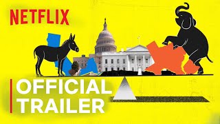 Whose Vote Counts Explained Limited Series  Official Trailer  Netflix