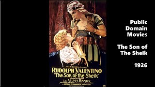 The Son Of The Sheik 1926  Public Domain Movies  Full 1080p