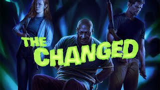 THE CHANGED Official Trailer 2121 SciFi Horror