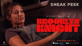 Brooklyn Knight Movie Sneak Peek  Sticky Fingaz  Kyyba Films