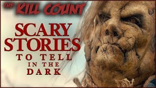 Scary Stories to Tell in the Dark 2019 KILL COUNT
