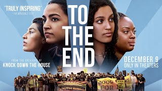 To The End  Official Trailer  In Theaters December 9