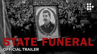 STATE FUNERAL  Official Trailer 2  Exclusively on MUBI