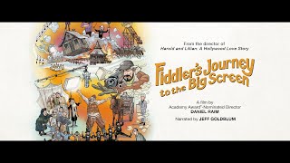 FIDDLERS JOURNEY TO THE BIG SCREEN  official US trailer