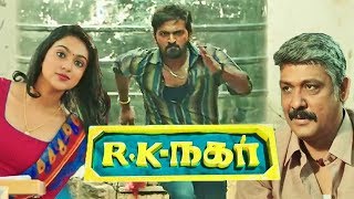 RK Nagar  Tamil Full movie 2019