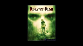 MyPersonalMoviescom  Ring Around The Rosie 2006 RatedPG13 Movie Trailer