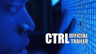 CTRL Official Trailer  Arrow Video FrightFest 2018