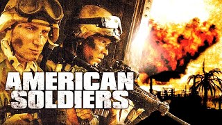 American Soldiers 2005  Full Movie  Curtis Morgan  Zan Calabretta  Jordan Brown