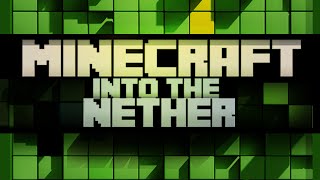 Minecraft Into The Nether 2015  Official Trailer