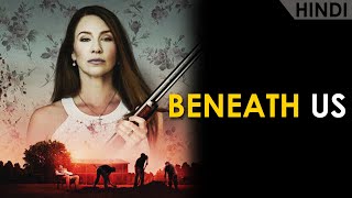 Beneath Us 2019 Full Movie Explained in Hindi  Horror Thriller Film  CCH