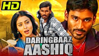 DHANUSH HD Hindi Dubbed Romantic Hindi Dubbed Movie l Daringbaaz Aashiq Kutty l Shriya Saran