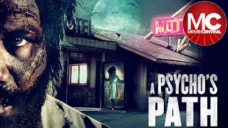 A Psychos Path  Full Horror Thriller Movie