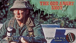 Fighting On Film Podcast The Odd Angry Shot 1979