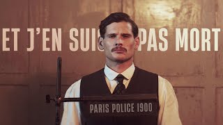 Paris Police 1900  et jen suis pas mort