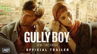 Gully Boy  Official Trailer  Ranveer Singh  Alia Bhatt  Zoya Akhtar 14th February
