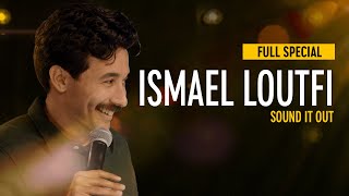 Ismael Loutfi Sound It Out  Full Special