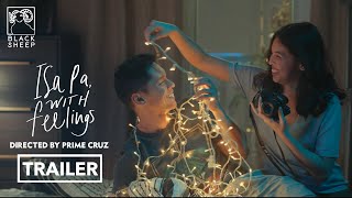 Isa Pa With Feelings Official Trailer  Carlo Aquino and Maine Mendoza  Isa Pa With Feelings